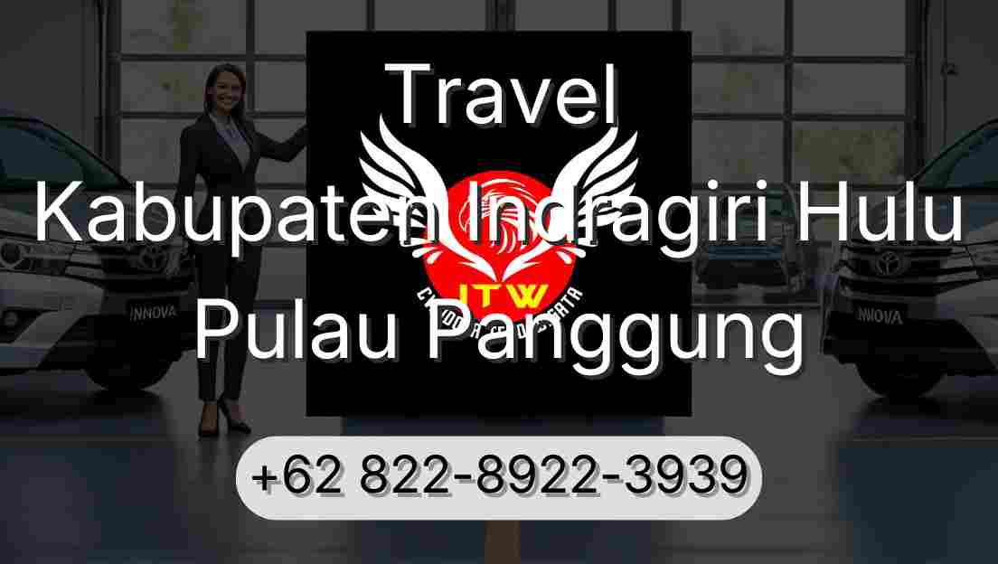 Travel Kabupaten Indragiri Hulu Pulau Panggung