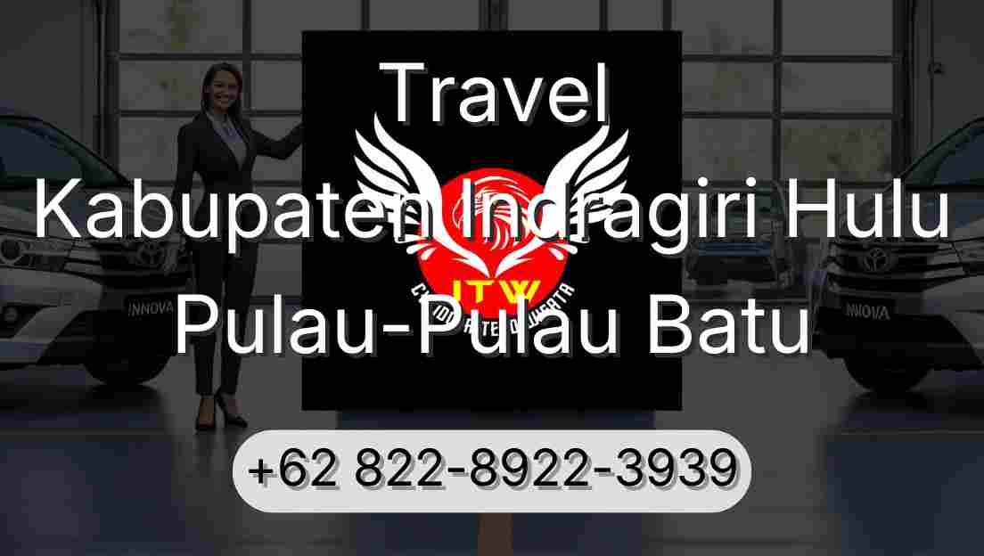 Travel Kabupaten Indragiri Hulu Pulau-Pulau Batu