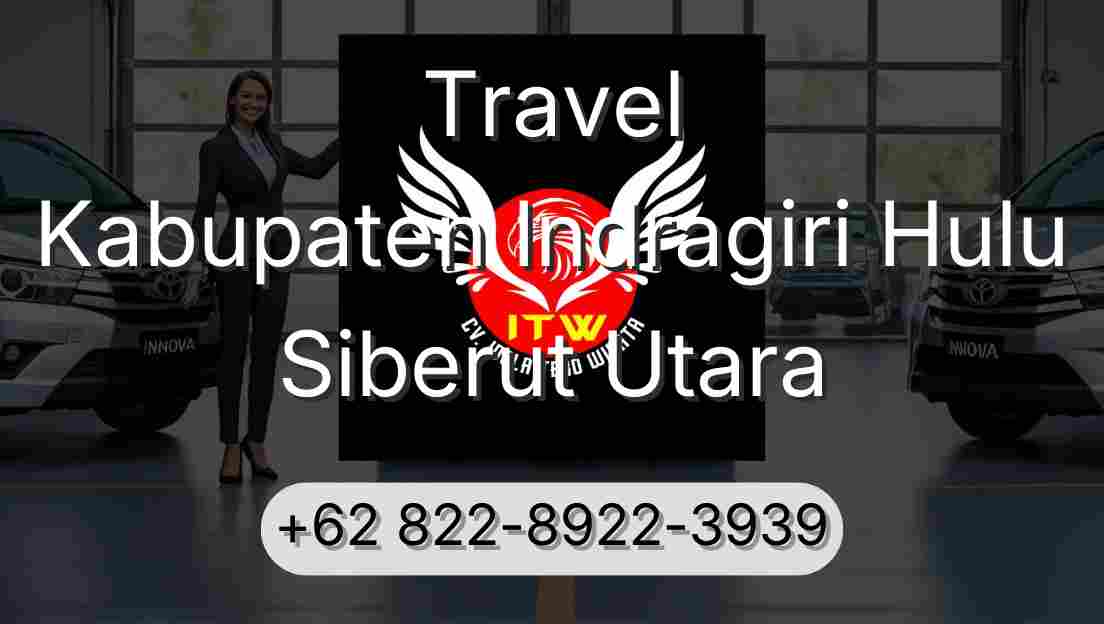 Travel Kabupaten Indragiri Hulu Siberut Utara