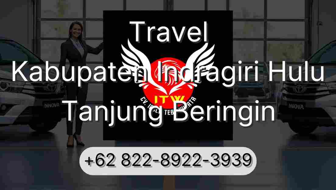 Travel Kabupaten Indragiri Hulu Tanjung Beringin