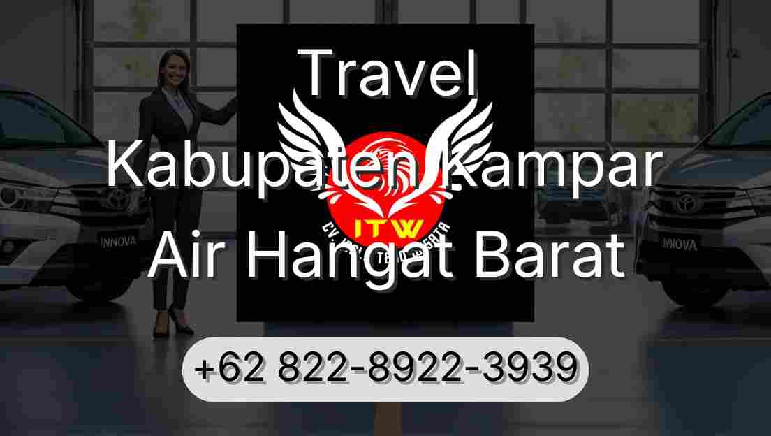 Travel Kabupaten Kampar Air Hangat Barat