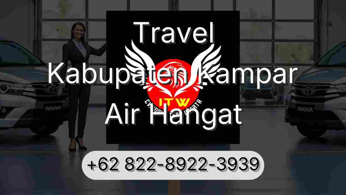 Travel Kabupaten Kampar Air Hangat