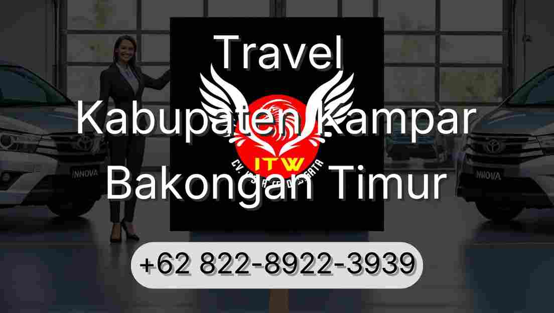 Travel Kabupaten Kampar Bakongan Timur