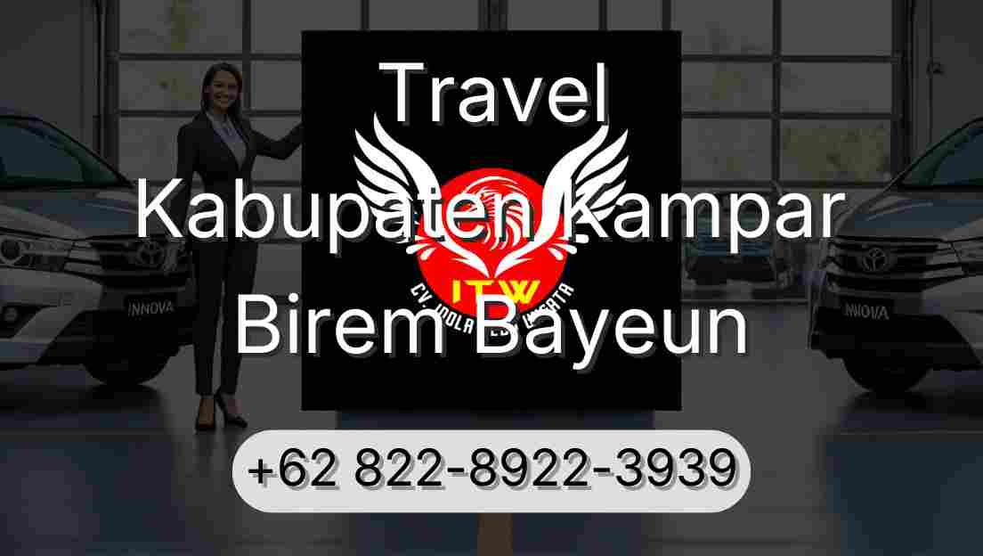 Travel Kabupaten Kampar Birem Bayeun