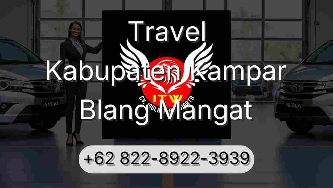 Travel Kabupaten Kampar Blang Mangat