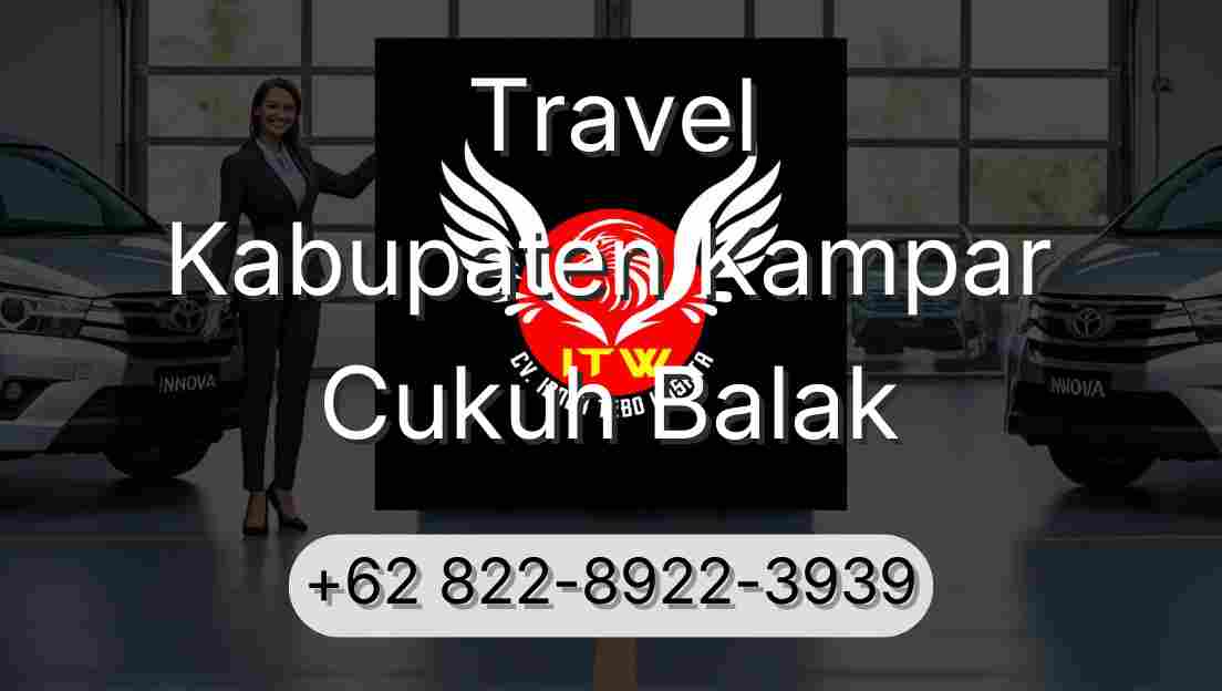 Travel Kabupaten Kampar Cukuh Balak