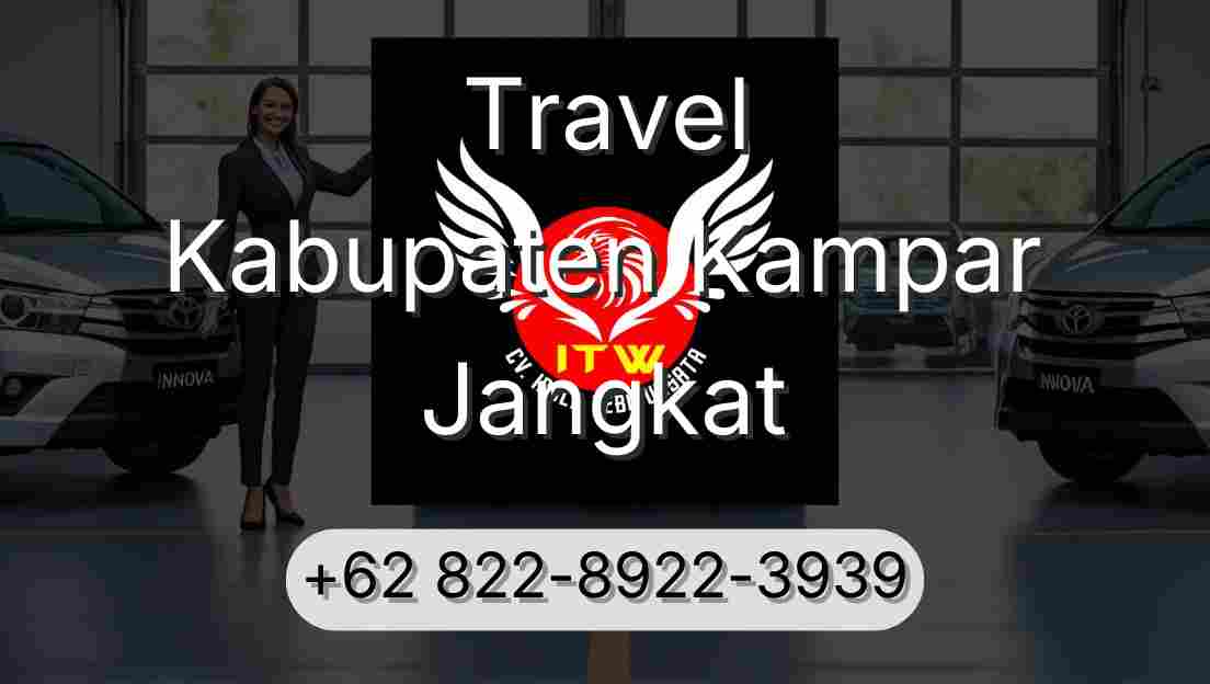Travel Kabupaten Kampar Jangkat