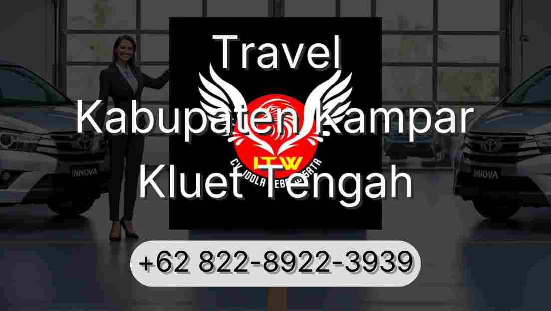 Travel Kabupaten Kampar Kluet Tengah
