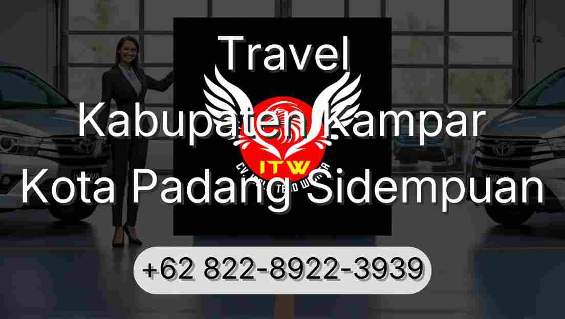 Travel Kabupaten Kampar Kota Padang Sidempuan