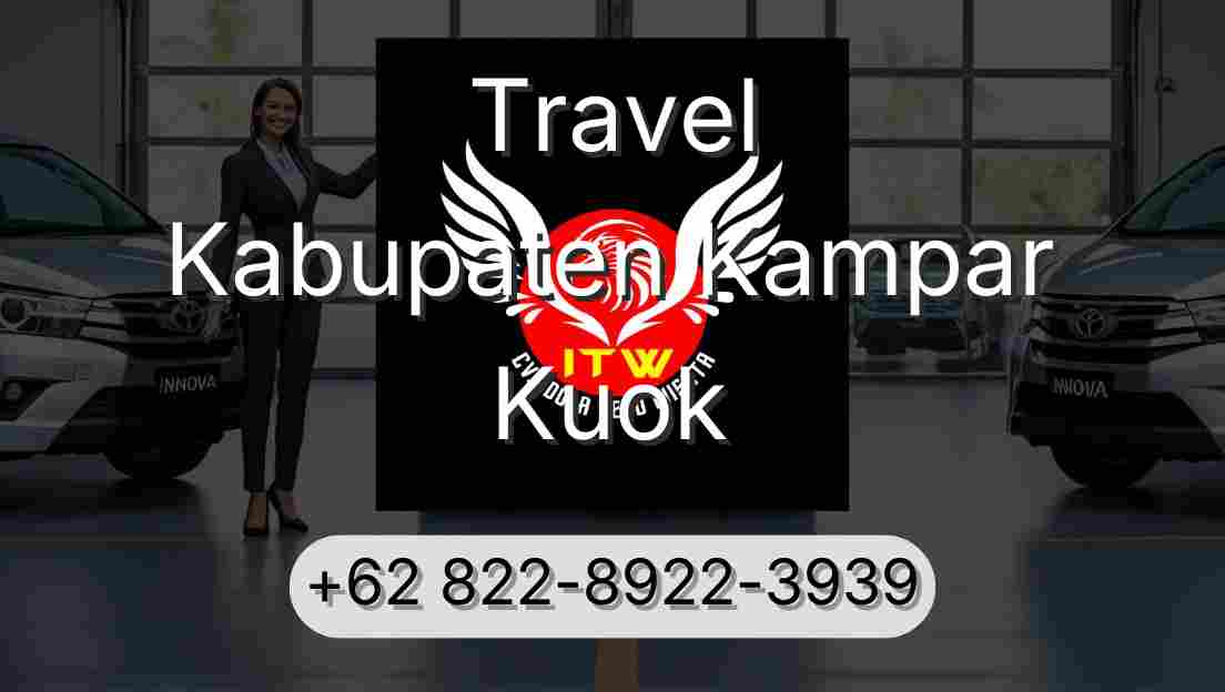 Travel Kabupaten Kampar Kuok