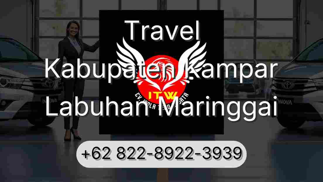 Travel Kabupaten Kampar Labuhan Maringgai
