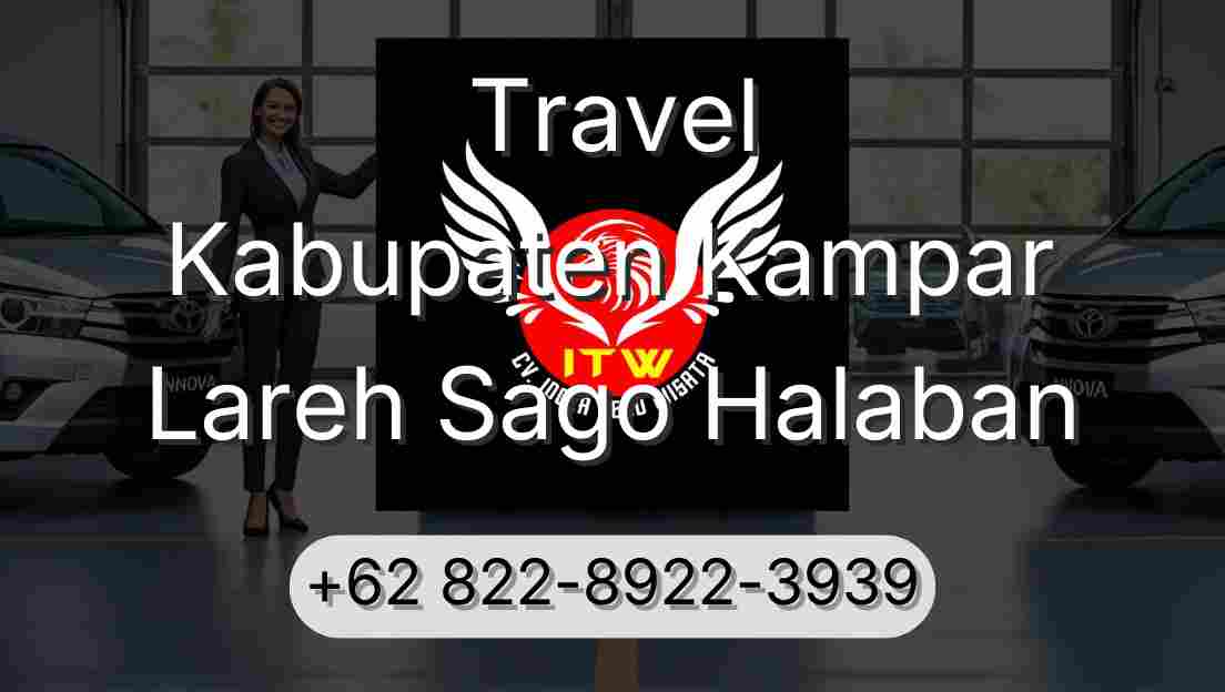 Travel Kabupaten Kampar Lareh Sago Halaban