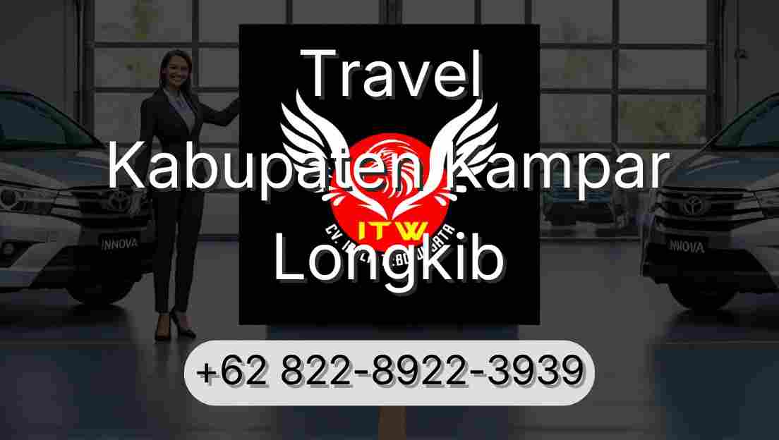 Travel Kabupaten Kampar Longkib