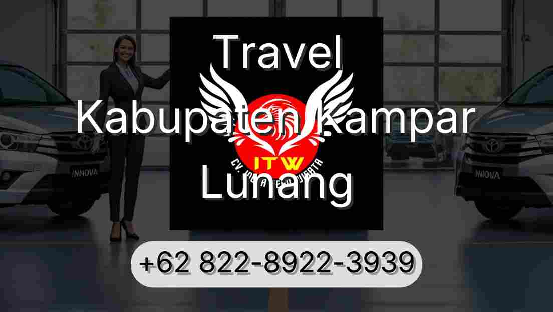 Travel Kabupaten Kampar Lunang