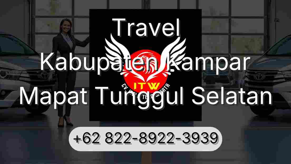 Travel Kabupaten Kampar Mapat Tunggul Selatan