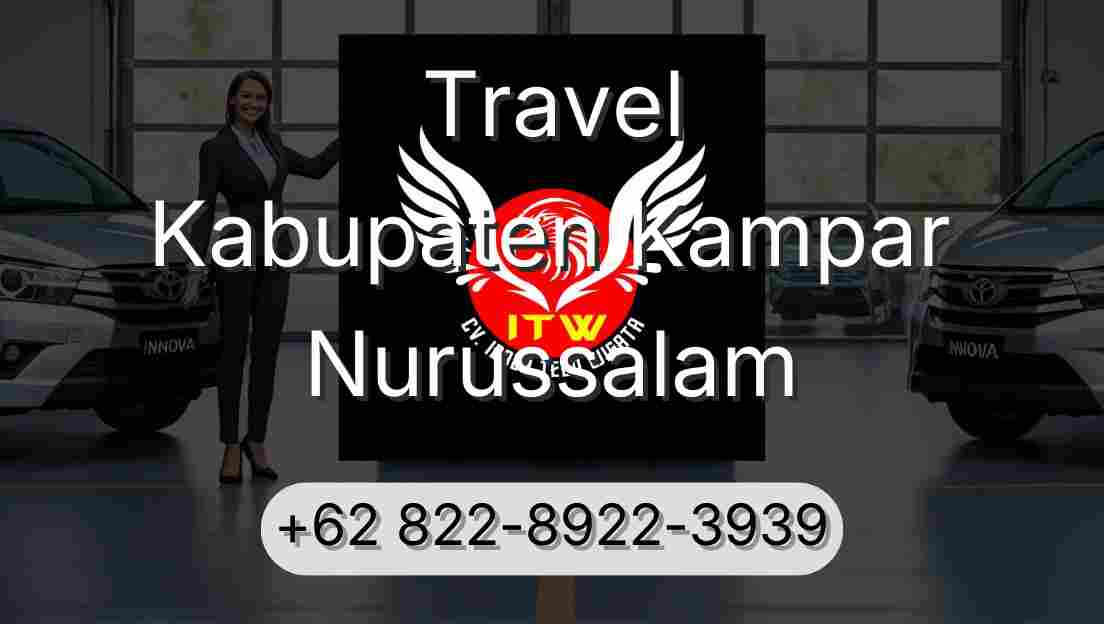 Travel Kabupaten Kampar Nurussalam