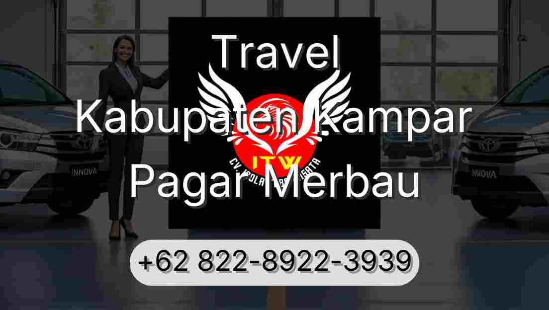 Travel Kabupaten Kampar Pagar Merbau