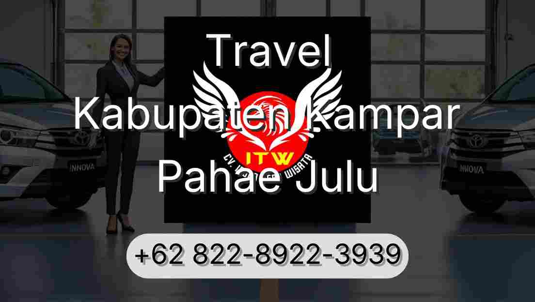 Travel Kabupaten Kampar Pahae Julu