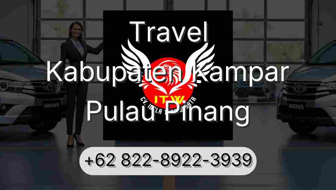 Travel Kabupaten Kampar Pulau Pinang