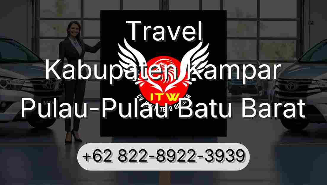 Travel Kabupaten Kampar Pulau-Pulau Batu Barat