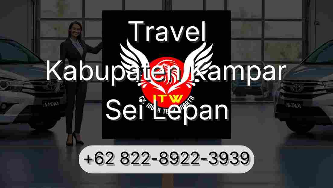Travel Kabupaten Kampar Sei Lepan