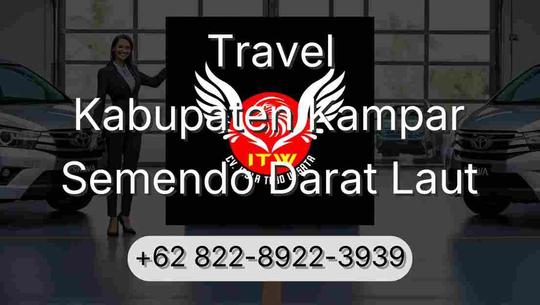 Travel Kabupaten Kampar Semendo Darat Laut