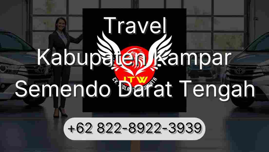 Travel Kabupaten Kampar Semendo Darat Tengah
