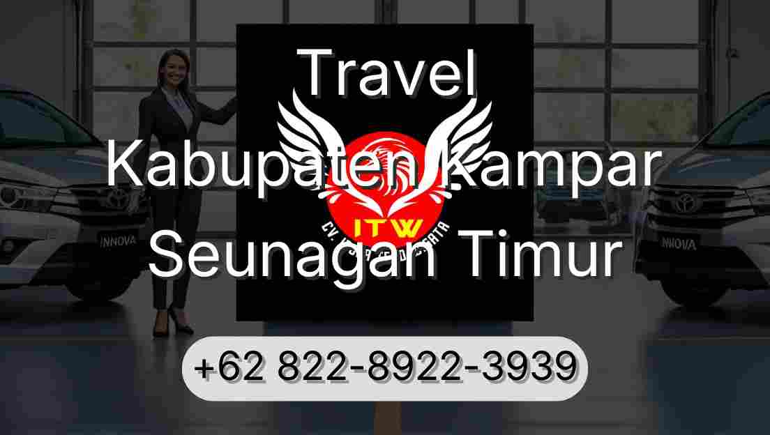 Travel Kabupaten Kampar Seunagan Timur