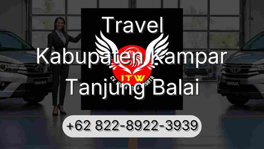 Travel Kabupaten Kampar Tanjung Balai