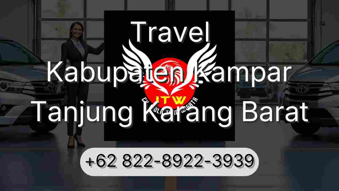 Travel Kabupaten Kampar Tanjung Karang Barat