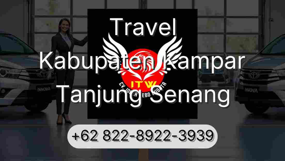 Travel Kabupaten Kampar Tanjung Senang