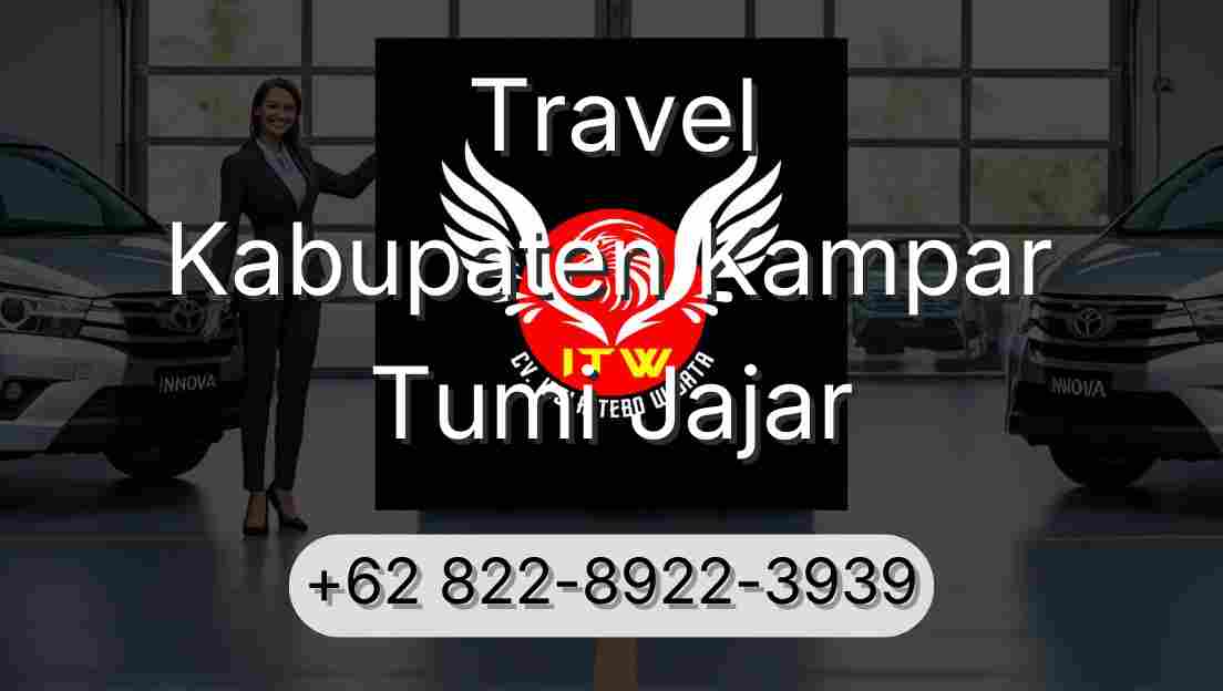 Travel Kabupaten Kampar Tumi Jajar