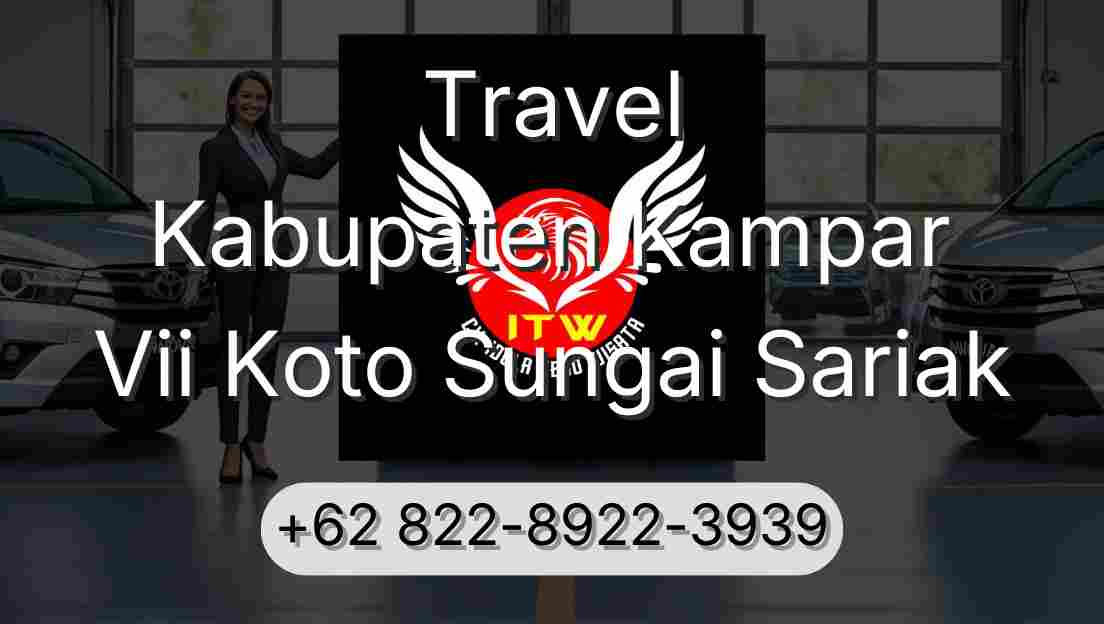 Travel Kabupaten Kampar Vii Koto Sungai Sariak