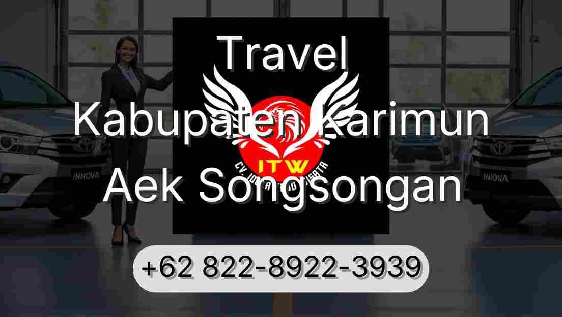 Travel Kabupaten Karimun Aek Songsongan