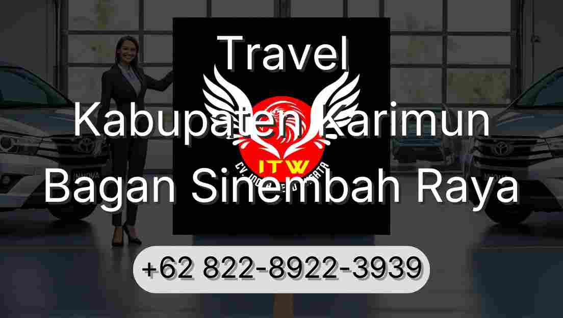 Travel Kabupaten Karimun Bagan Sinembah Raya
