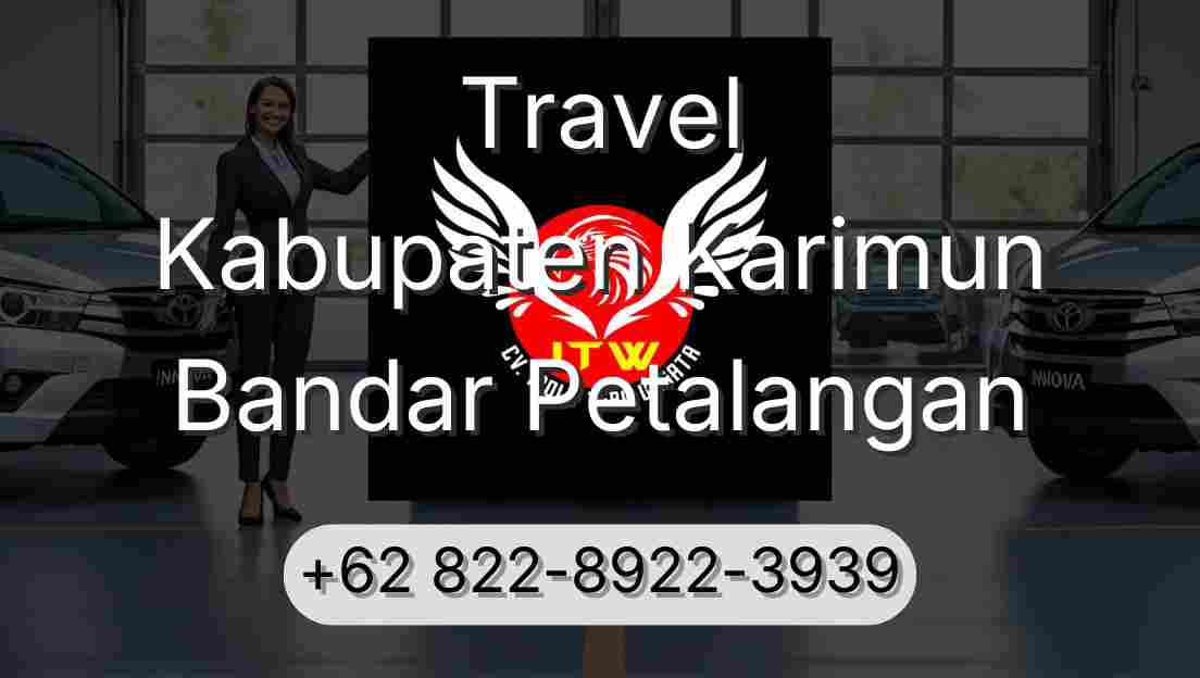 Travel Kabupaten Karimun Bandar Petalangan
