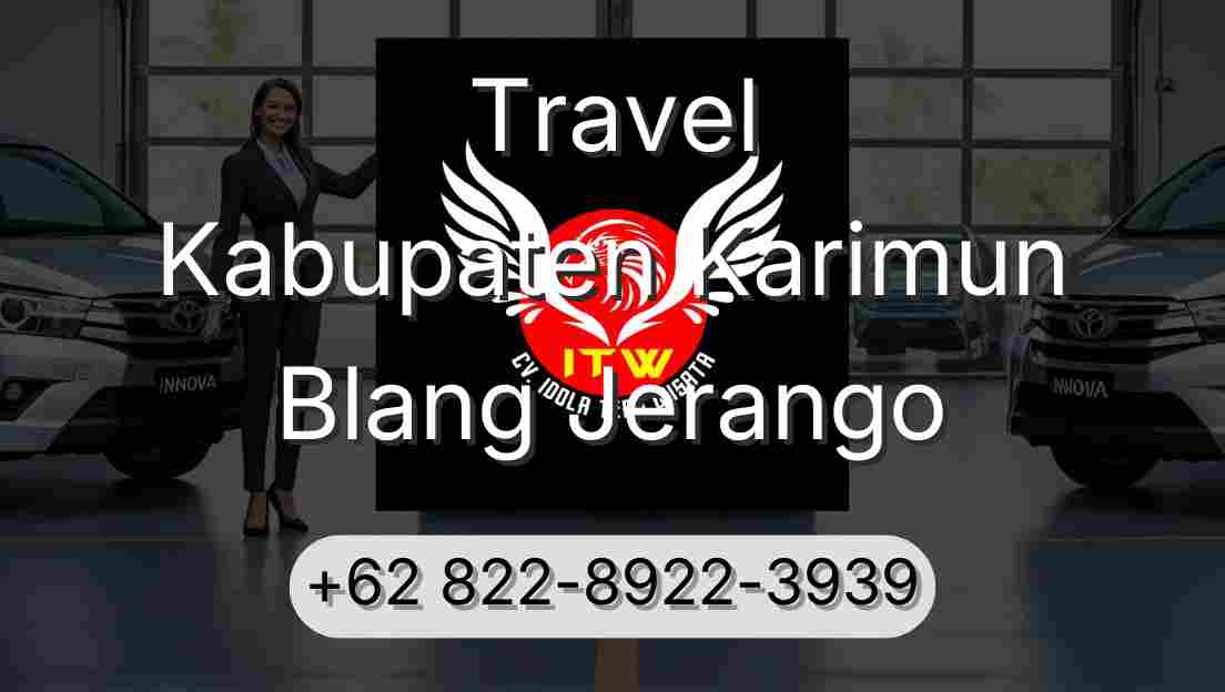 Travel Kabupaten Karimun Blang Jerango