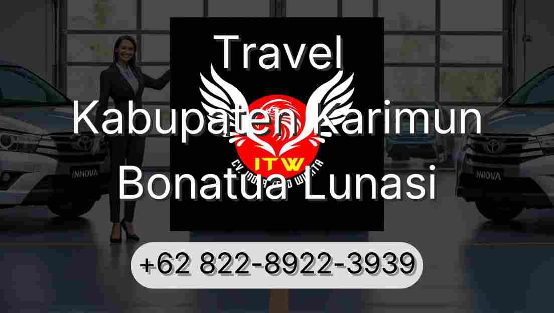 Travel Kabupaten Karimun Bonatua Lunasi
