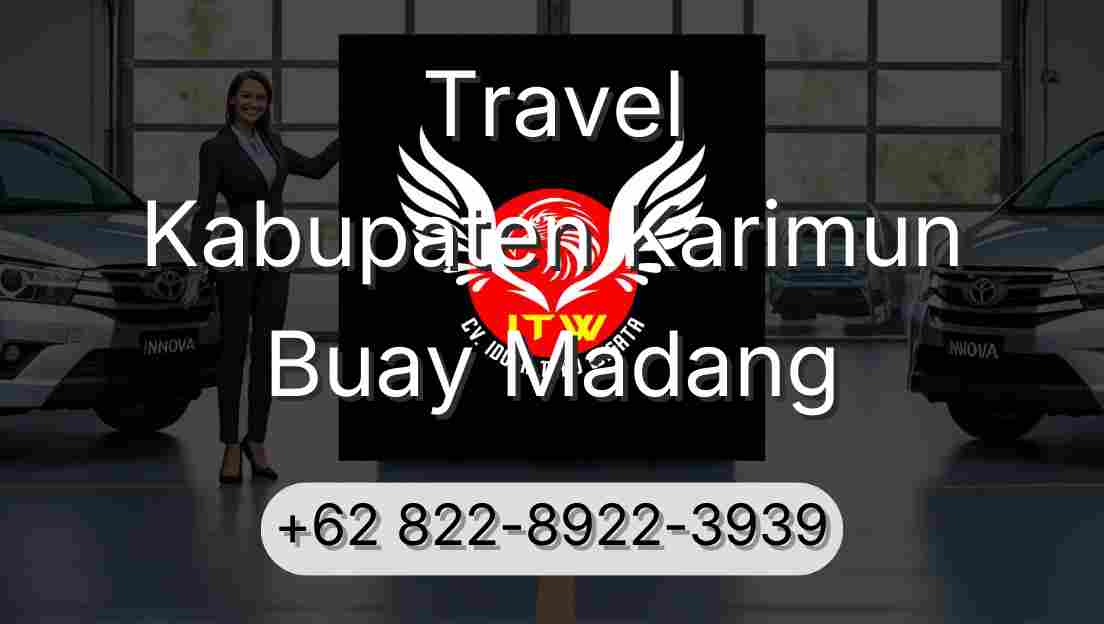 Travel Kabupaten Karimun Buay Madang