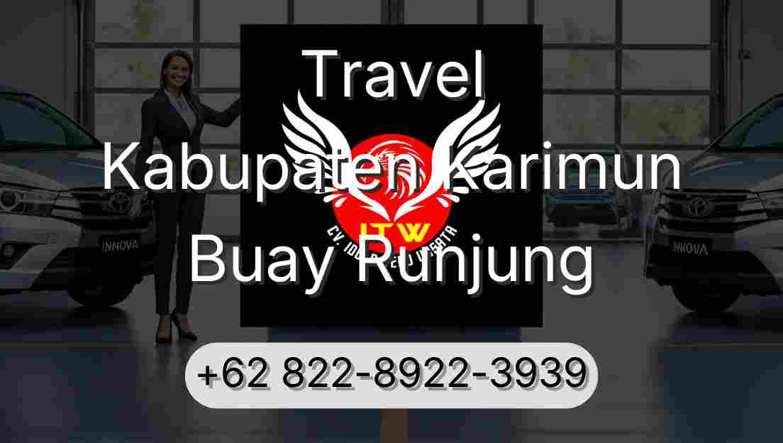 Travel Kabupaten Karimun Buay Runjung