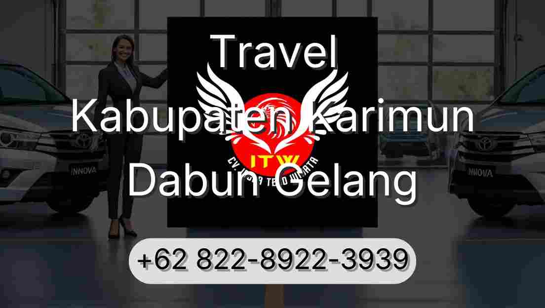 Travel Kabupaten Karimun Dabun Gelang