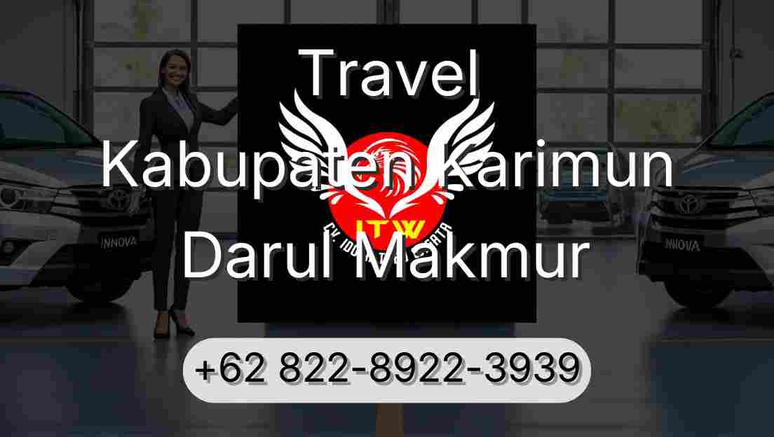 Travel Kabupaten Karimun Darul Makmur