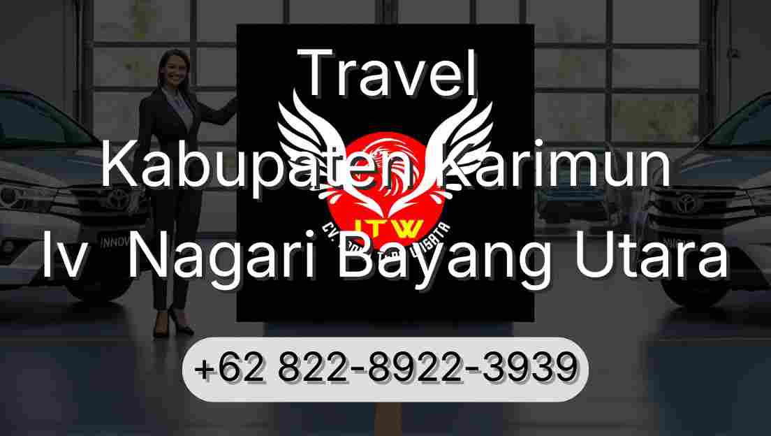 Travel Kabupaten Karimun Iv  Nagari Bayang Utara