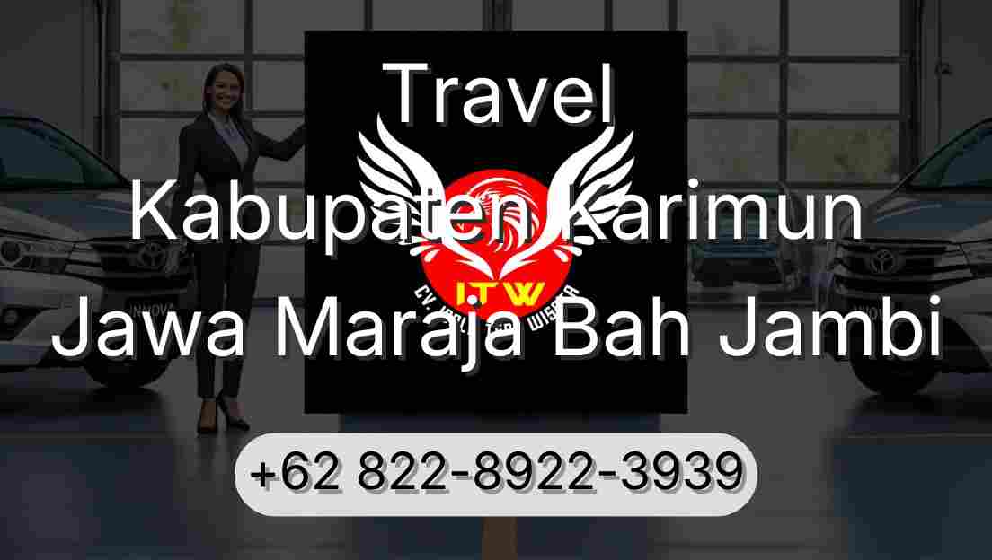 Travel Kabupaten Karimun Jawa Maraja Bah Jambi