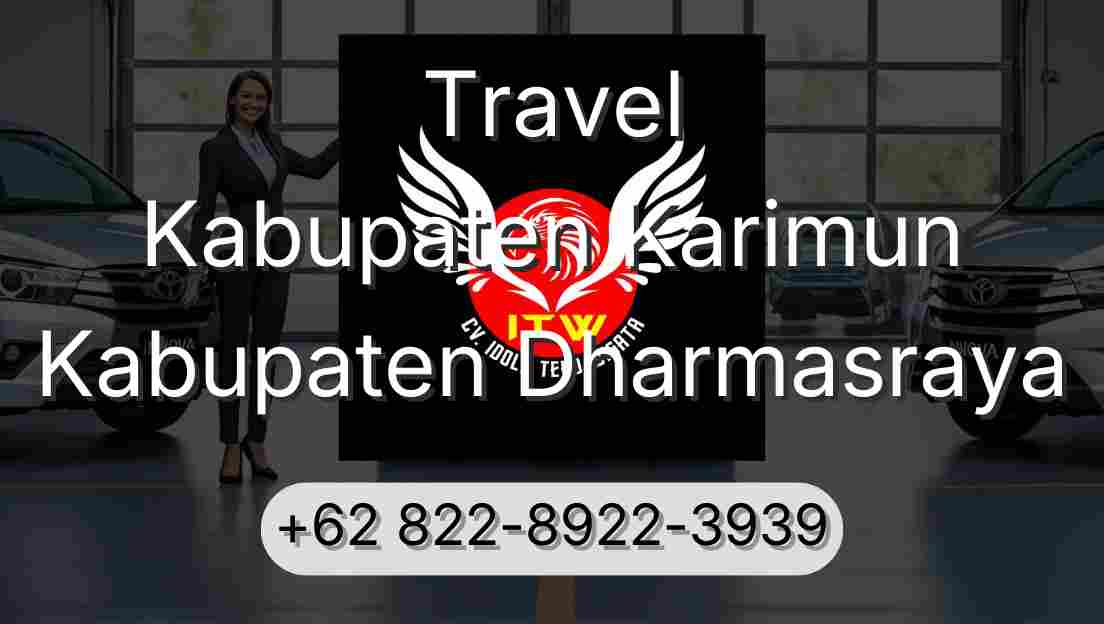 Travel Kabupaten Karimun Kabupaten Dharmasraya