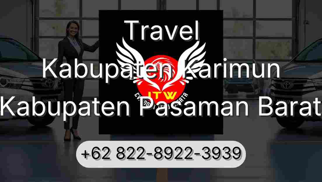 Travel Kabupaten Karimun Kabupaten Pasaman Barat