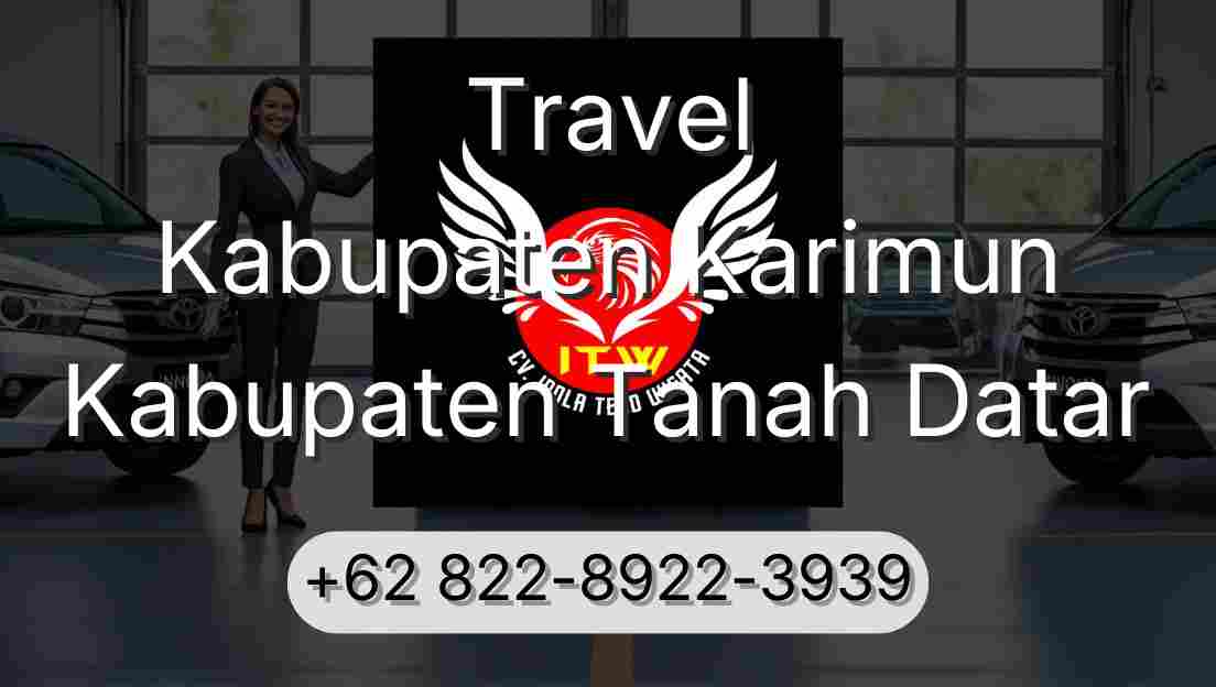Travel Kabupaten Karimun Kabupaten Tanah Datar