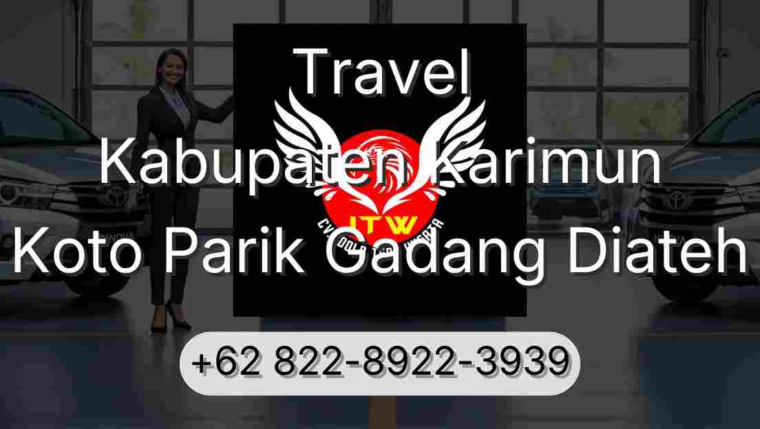 Travel Kabupaten Karimun Koto Parik Gadang Diateh