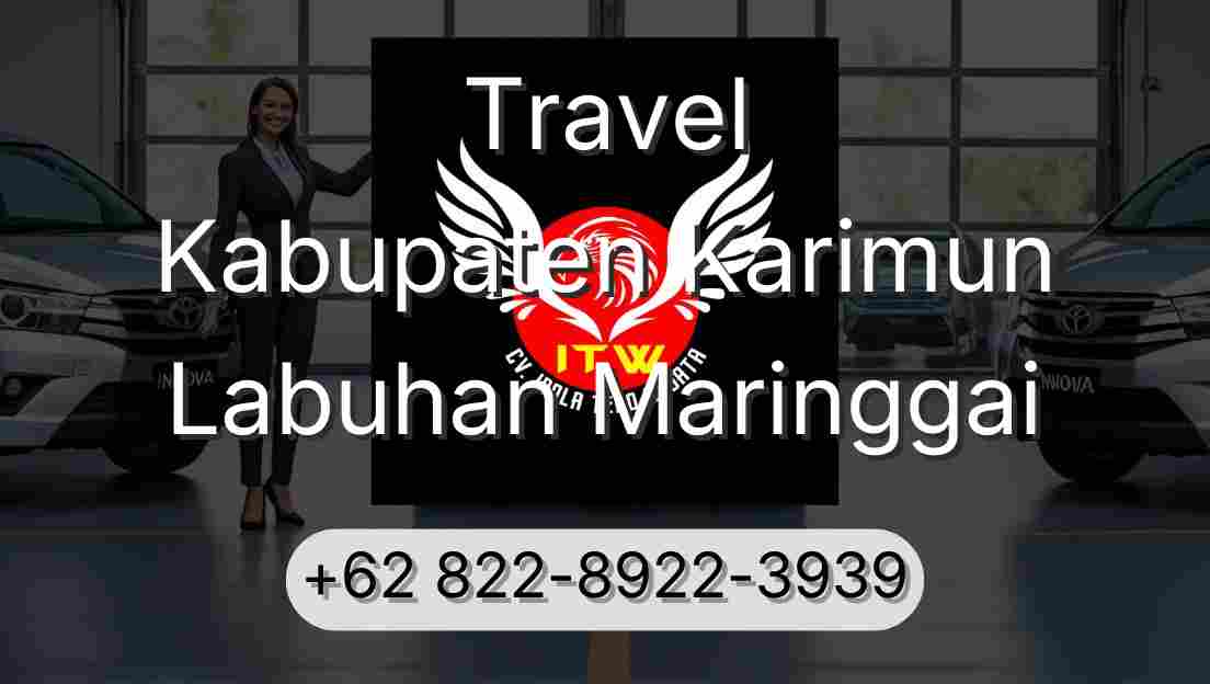 Travel Kabupaten Karimun Labuhan Maringgai