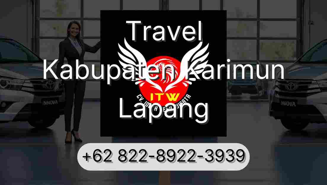 Travel Kabupaten Karimun Lapang